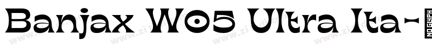 Banjax W05 Ultra Ita字体转换